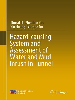 cover image of Hazard-causing System and Assessment of Water and Mud Inrush in Tunnel
